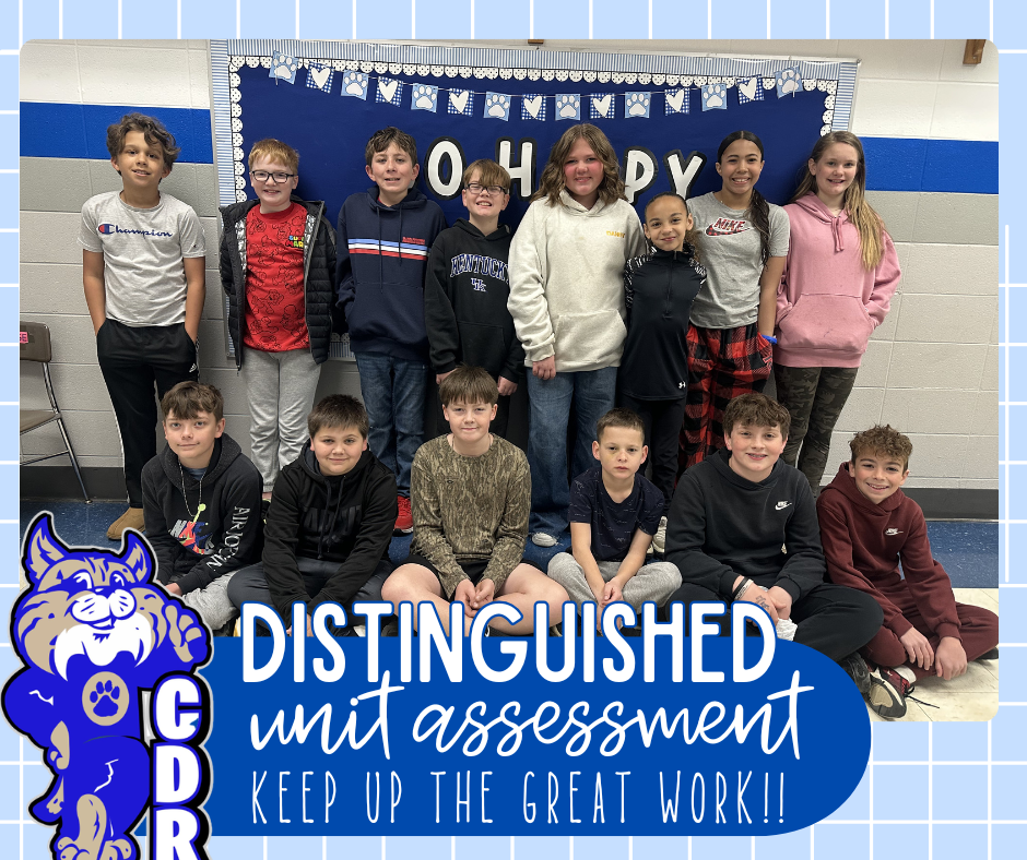 WOW!! Look at all those {DISTINGUISHED} 5th grade Bobcats!! So proud of the hard work you put into your most recent Math District Unit Assessment! You all rocked it!! Keep up the awesome work! 