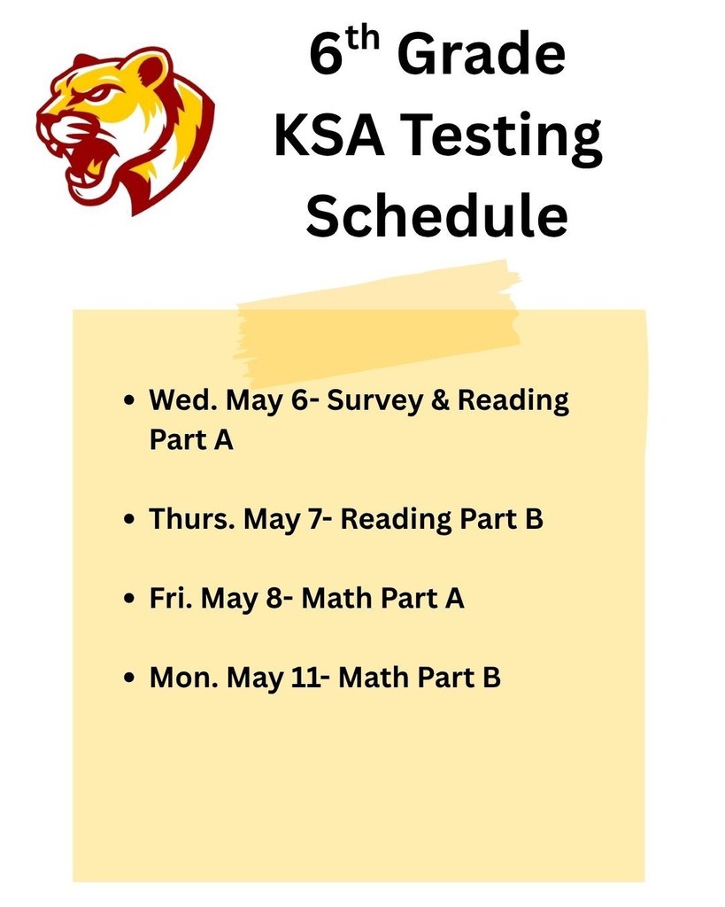 6th Grade KSA Testing Schedule