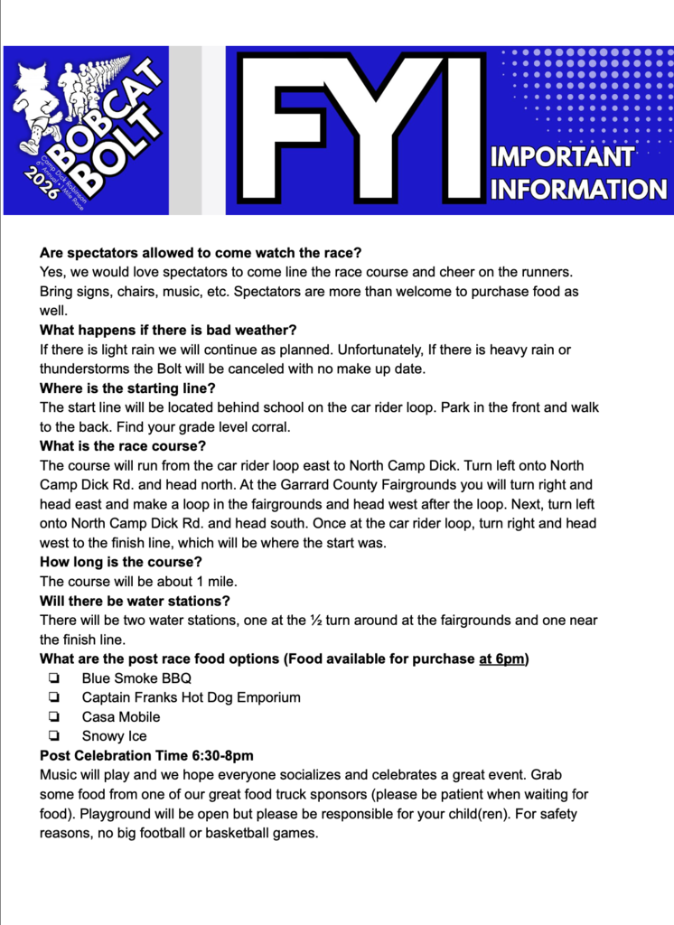 TODAY IS THE DAY!!  The Bobcat Bolt is the evening!! Warm-ups begin at 5:15! We hope everyone can make it out for a night of family fun, fitness,  and post race celebrations!   Attached is your Bobcat Bolt "Need to know Info", Race Map, and Food Truck Menus available during our post-race celebration! 