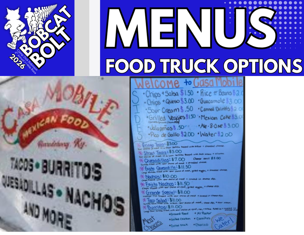 TODAY IS THE DAY!!  The Bobcat Bolt is the evening!! Warm-ups begin at 5:15! We hope everyone can make it out for a night of family fun, fitness,  and post race celebrations!   Attached is your Bobcat Bolt "Need to know Info", Race Map, and Food Truck Menus available during our post-race celebration! 