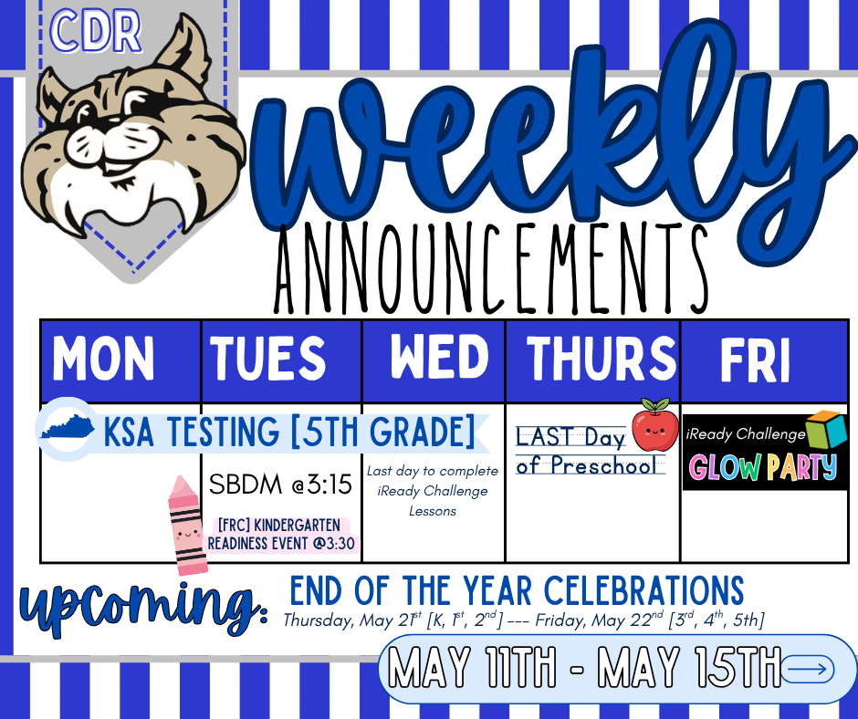 Weekly Announcements: May 11th - 15th