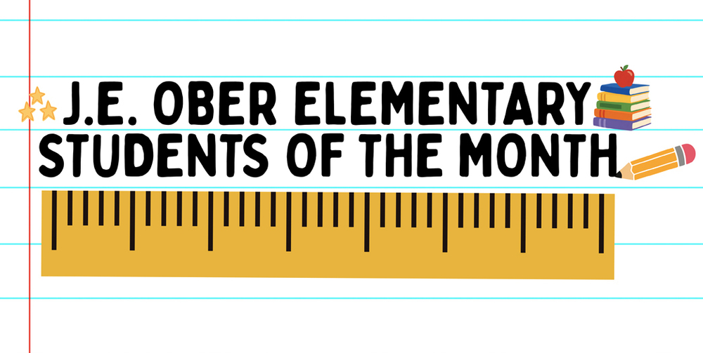 J.E. Ober Student of the Month Header