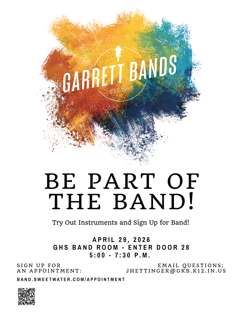 Garrett Band Instrument fitting day is April 29, 2026 from 5-7:30 p.m. entering door 28. E-mail questions to jhettinger@gkb.k12.in.us