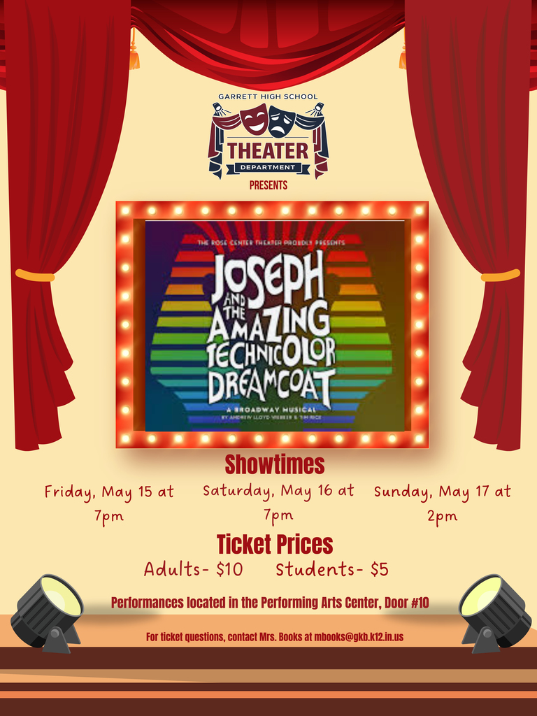 🎭✨ Step into the spotlight! ✨🎭 Garrett High School Theater Department presents JOSEPH AND THE AMAZING TECHNICOLOR DREAMCOAT 🗓 Showtimes: • Friday, May 15 – 7PM • Saturday, May 16 – 7PM • Sunday, May 17 – 2PM 🎟 Tickets: Adults $10 | Students $5 📍 Performing Arts Center (Door #10)