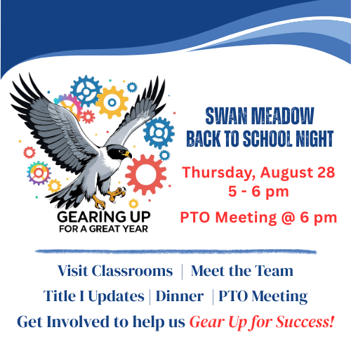Image of a falcon with details about Swan Meadow's Back to School Night on August 28 5-6 pm. PTO at 6 pm.