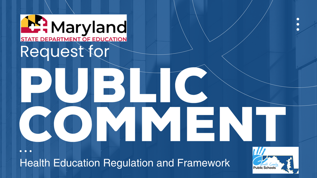 Graphic noting an MSDE request for public comment on Health Education Regulation and Framework, as detailed in the text.