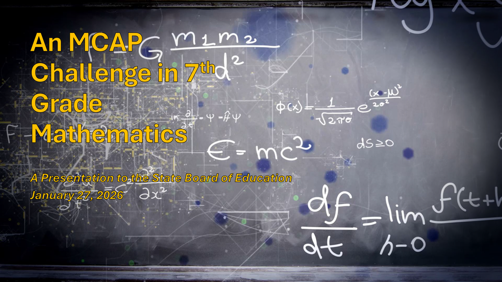 Slide highlighting the MCAP presentation to the MD State Board.