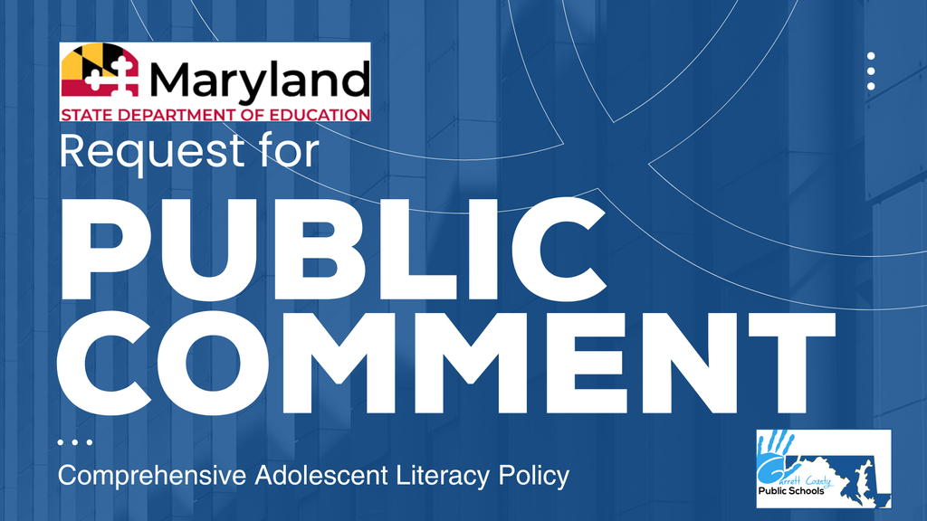 Graphic highlighting public comment for the MSDE Comprehensive Adolescent Literacy Policy.