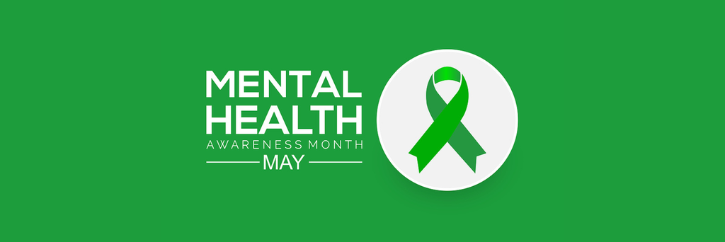 Graphic indicating May as Mental Health Awareness Month.