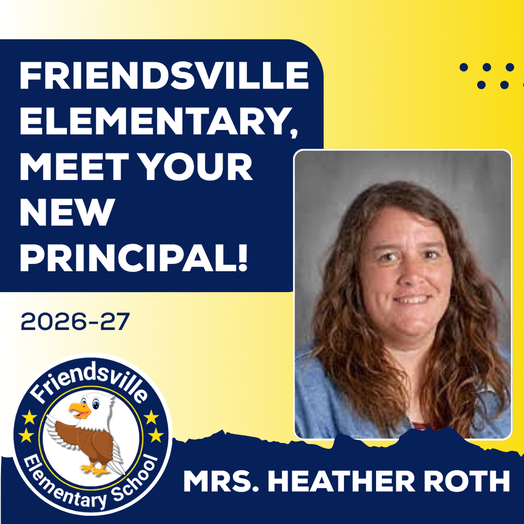Graphic celebrating Mrs. Heather Roth as the new Principal of Friendsville Elementary, as detailed in the text.