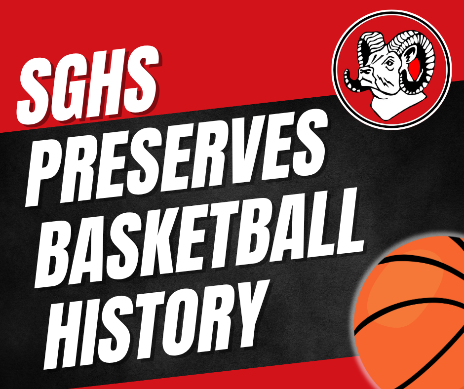 Graphic noting preservation of SGHS Basketball history, as detailed in the story.