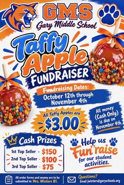 A blue, orange, and white Gary Middle School flyer features a cougar, paw prints, and colorful candy-covered apples. The Taffy Apple Fundraiser runs October 12 through November 4. Apples cost $3 each, cash only, with all money due November 4. Top sellers receive cash prizes of $150, $100, and $75. Proceeds support student activities.