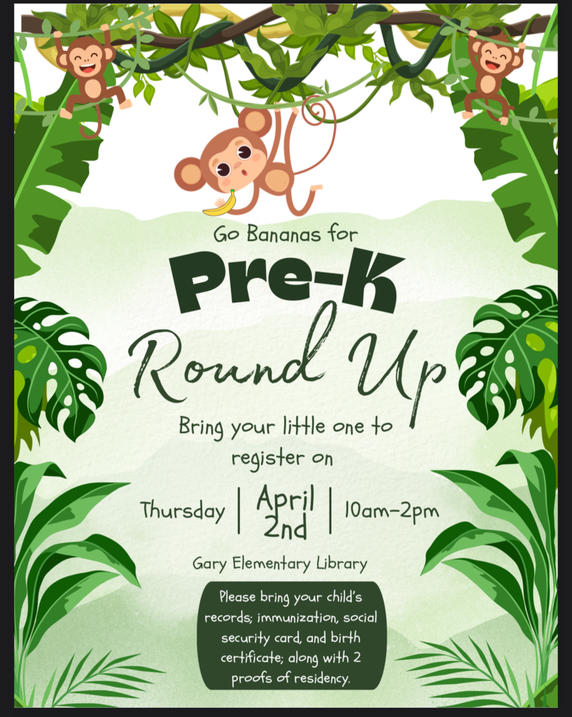 Pre-K RoundUp on Thursday April 2nd from 10-2PM. Please bring shot records, social security card and birth certificate along with 2 proofs of residency.