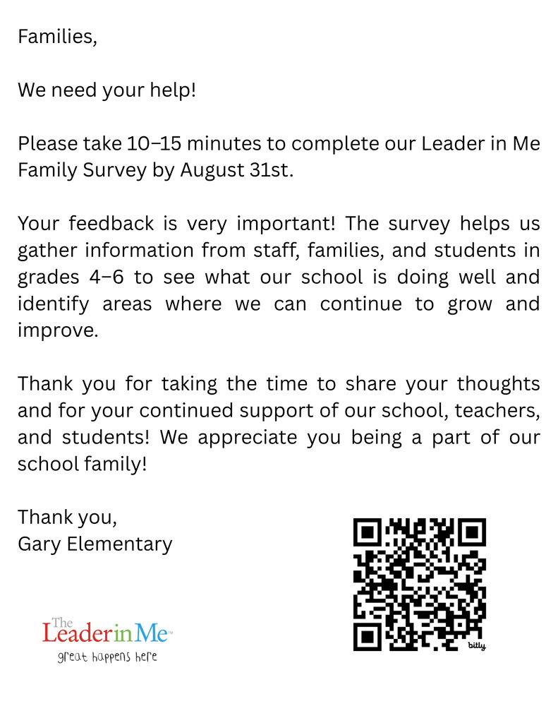 LIM Surveys are open for Elementary families at https://www.leaderinme.com/s/gary-elementary/families