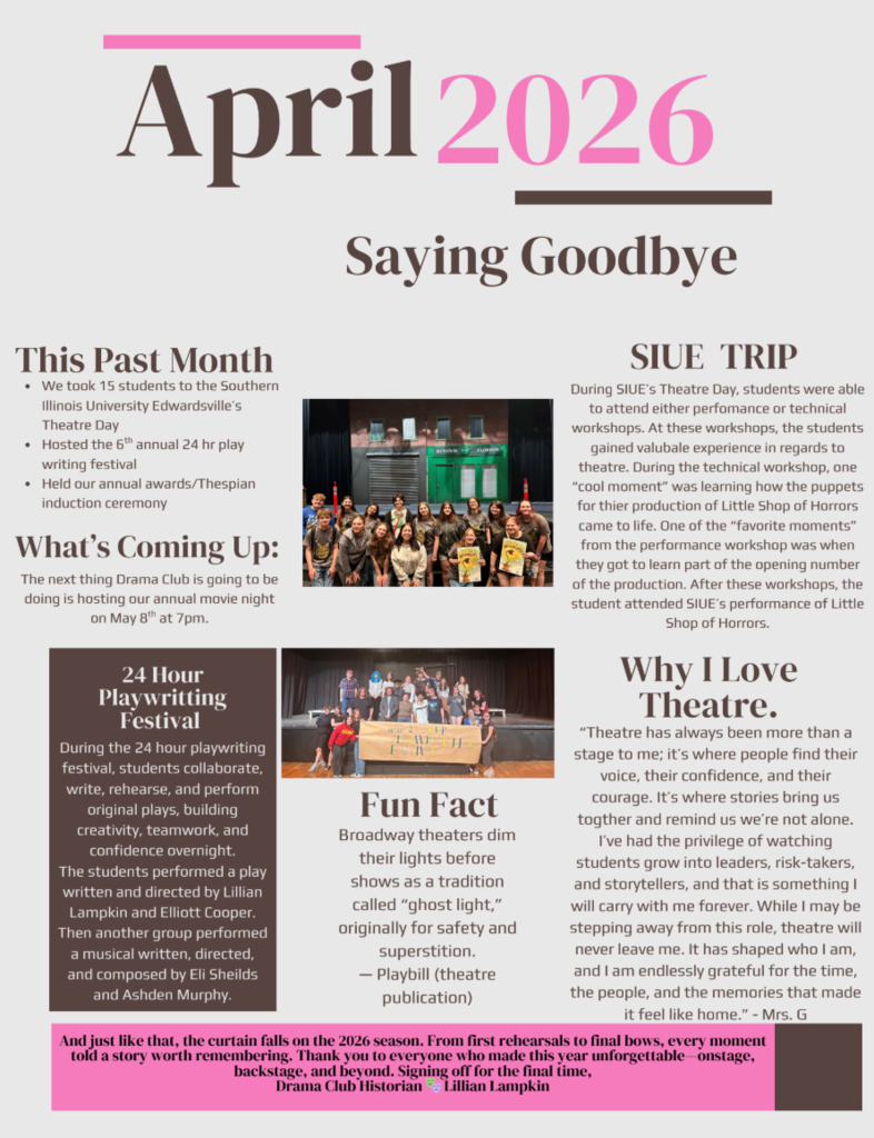 A magazine page with sections titled "April 2026," "Saying Goodbye," "SUE Trip," and "Why I Love Theatre." Includes a photo of a stage performance.