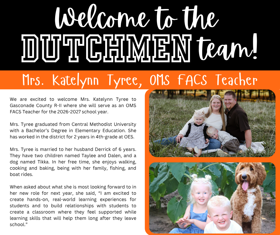 Bright orange and black graphic displaying text and photos. Text reads "Welcome to the DUTCHMEN team! Mrs. Katelynn Tyree, OMS FACS Teacher." Photos include a family with two children, a dog, and a man.