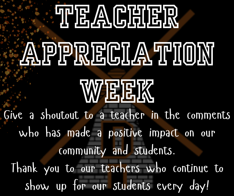 A poster celebrates Teacher Appreciation Week. It features text and a windmill with bricks. The background is dark.