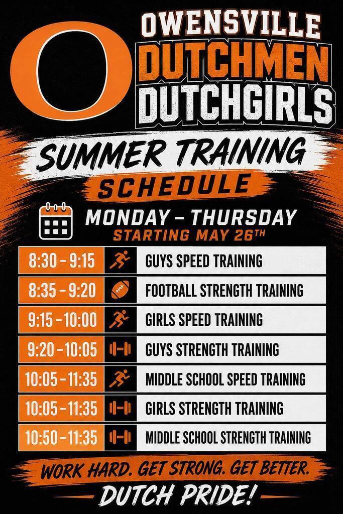 A training schedule for Owensville Dutchmen Dutchgirls, starting May 26. Sessions include speed and strength training for boys, girls, and middle school.
