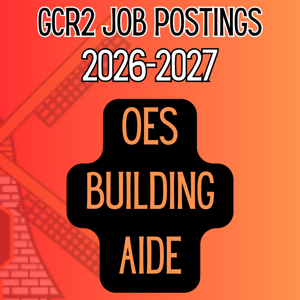 A graphic with bold text on an orange background displays "GCR2 JOB POSTINGS 2026-2027 OES BUILDING AIDE".