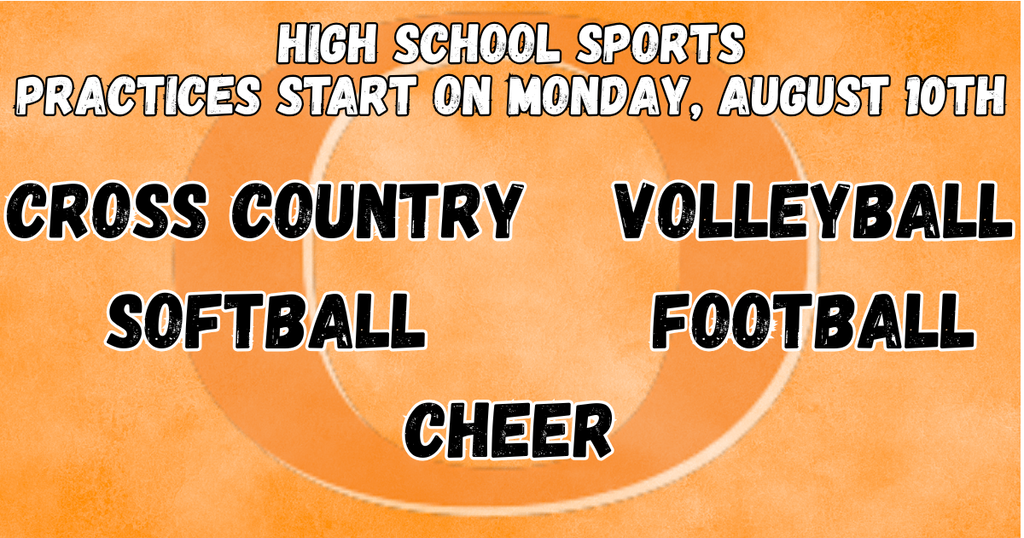 An orange poster lists high school sports practices starting on August 10th, including cross country, volleyball, softball, football, and cheerleading.
