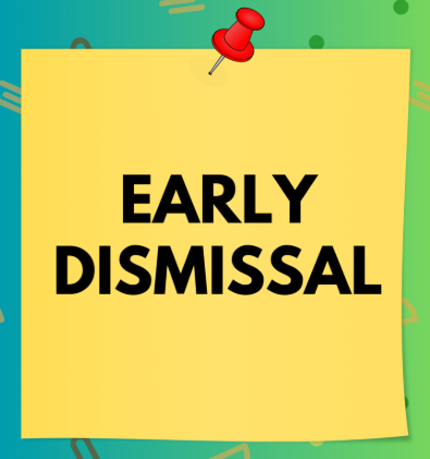 High School Early Dismissal - April 6th at 9:45 AM
