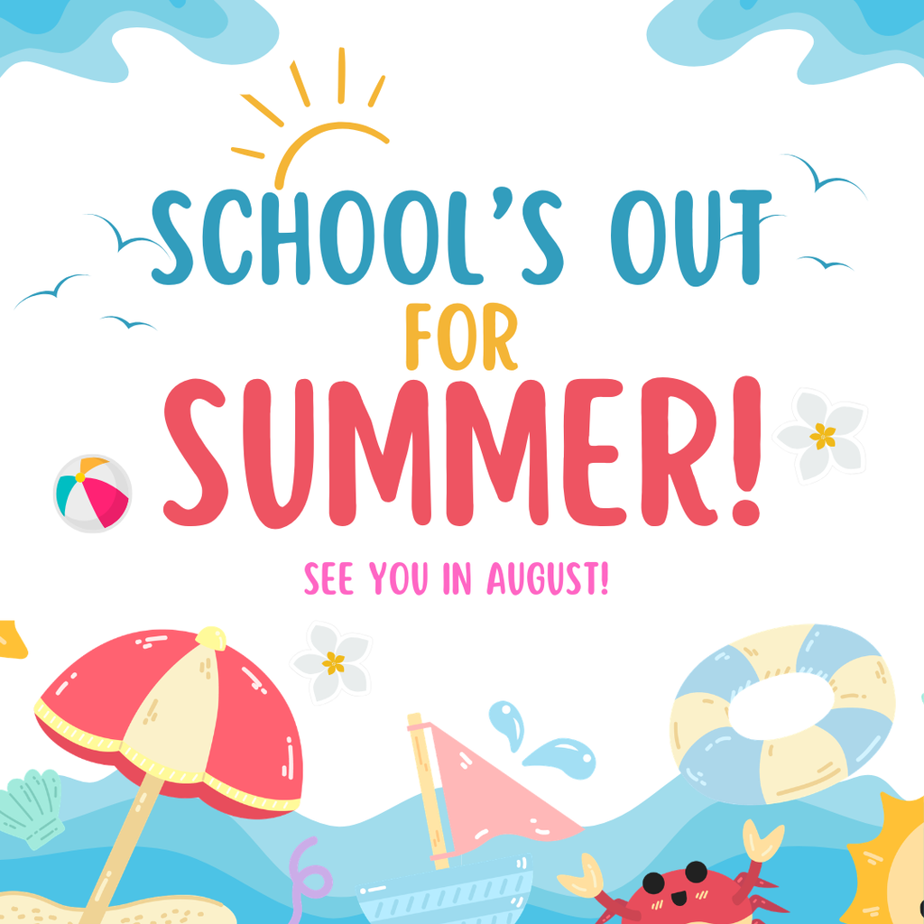 Colorful summer-themed graphic with the text “School’s Out for Summer! See You in August!” in large playful lettering. A bright sun shines above the words, with clouds and blue waves framing the scene. Beach-themed illustrations include a pink-and-cream umbrella, a beach ball, a sailboat, a life preserver, a crab, seashells, starfish, flowers, and splashing water. The design uses cheerful shades of blue, pink, yellow, and coral on a light background.