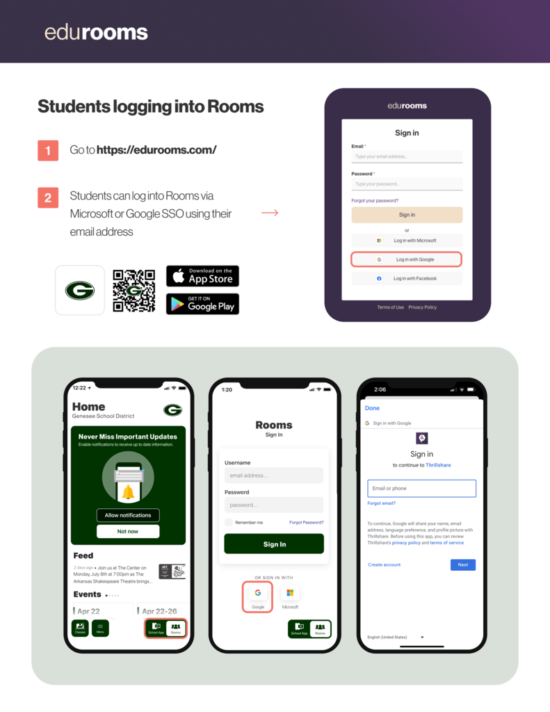 Students logging into Rooms 1 Gotohttps://edurooms.com/ 2 Students can log into Rooms via Microsoft or Google SSO using their email address