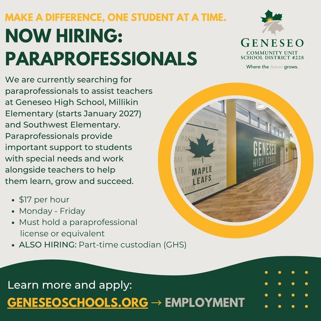 Geneseo CUSD 228 is now hiring paraprofessionals at GHS, Millikin and Southwest 