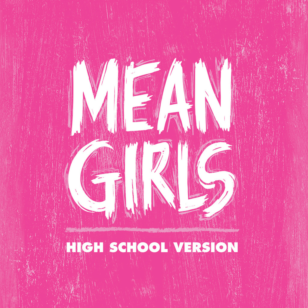 Mean Girls - High School Version poster