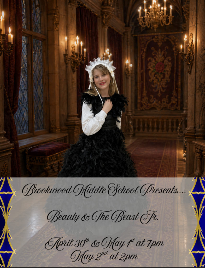 “Be Our Guest” is more than a song, it’s an invitation.  Lumière is ready to light the way, Cogsworth is keeping everything on schedule, and Mrs. Potts and Chip are preparing for a night full of charm, laughter, and heart.  Don’t miss Beauty and the Beast Jr. at Brookwood Middle School.  Thursday, April 30th at 7 PM Friday, May 1st at 7 PM Saturday, May 2nd Tea Party at 1pm & Performance at 2 PM  Don't forget to join us for a “Meet and Greet” with Princess Belle and all her enchanted friends on May 2nd, beginning at 1 PM. This event costs $5.00, and food will be included! RSVP by April 27th by emailing tina.mohr@gcj2.k12.wi.us you don’t want to miss out on this spectacular event!