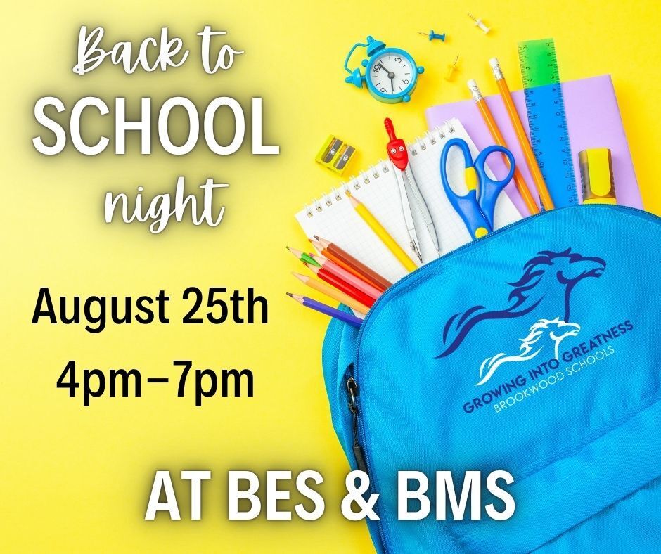 Back to School Night on August 25 from 4pm-7pm at BES & BMS  