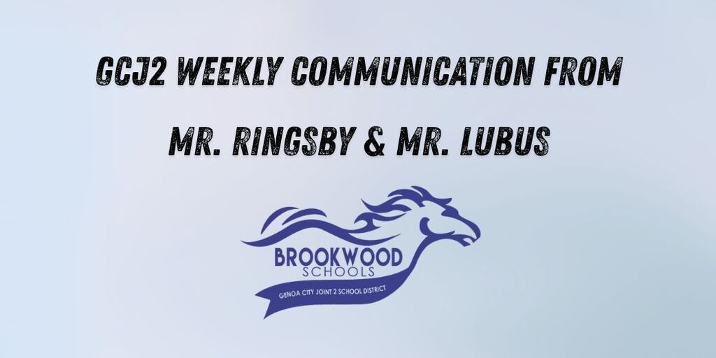 GCJ2 Weekly Communication from Mr. Ringsby & Mr. Lubus