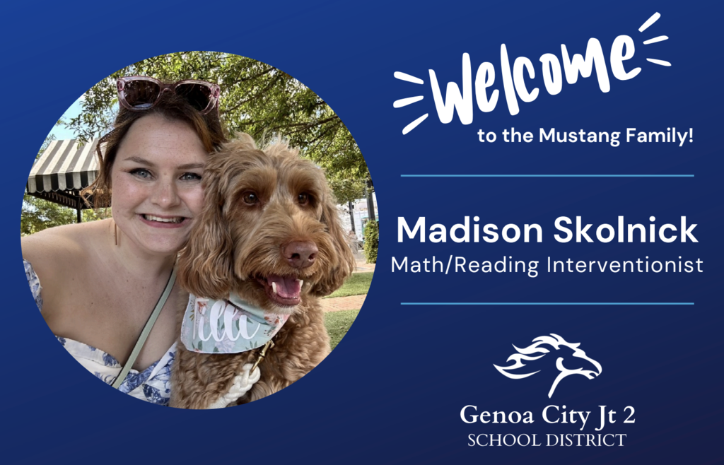 Welcome to the Mustang Family! Madison Skolnick- Math/Reading Interventionist - Genoa City Joint 2 School District