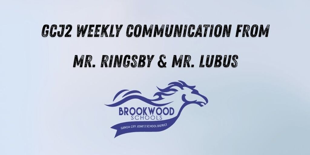 GCJ2 Weekly Communication from Mr. Ringsby & Mr. Lubus