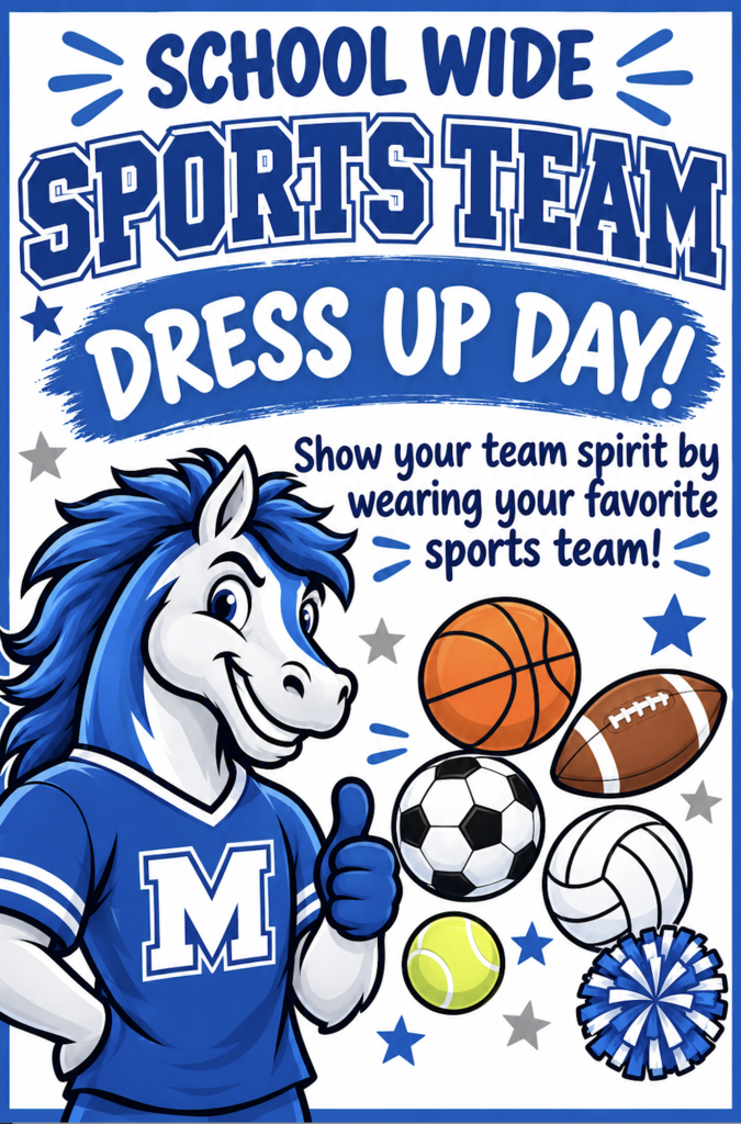 School-wide (BES & BMS) - Sports team dress-up day! October 23, 2026 Show your team spirit by wearing your favorite sports team at BES & BMS!
