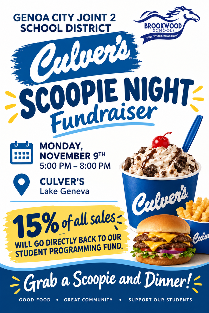 Genoa City Joint 2 School District: Culver's Scoopie Night Fundraiser Monday, November 9th from 5pm-8pm At Culver's in Lake Geneva 15% of all sales will go directly back to our student programming fund Grab a Scoopie and Dinner! Great Food - Great Community - Support our Students