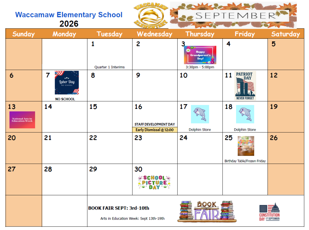 September 2026 Waccamaw Elementary School parent calendar showing Quarter 1 interims, Grandparents Day, Labor Day school closure, Patriot Day, Arts in Education Week, early dismissal for staff development, Dolphin Store, Birthday Table/Frozen Friday, School Picture Day, Book Fair dates, and Constitution Day.