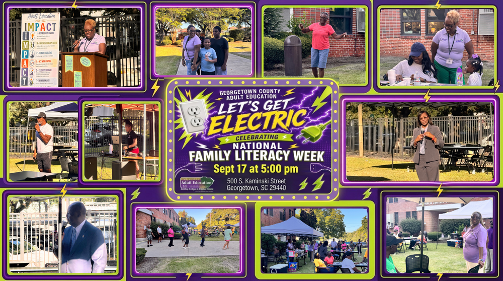 Georgetown County Adult Education Family Literacy Week photo collage featuring "Let's Get Electric" event on September 17 at 5:00 PM. Purple and green themed design with multiple photos showing staff, students, families, speakers, community partners, activities, games, and fellowship from the Connect & Celebrate community event at 500 S. Kaminski Street, Georgetown, SC.