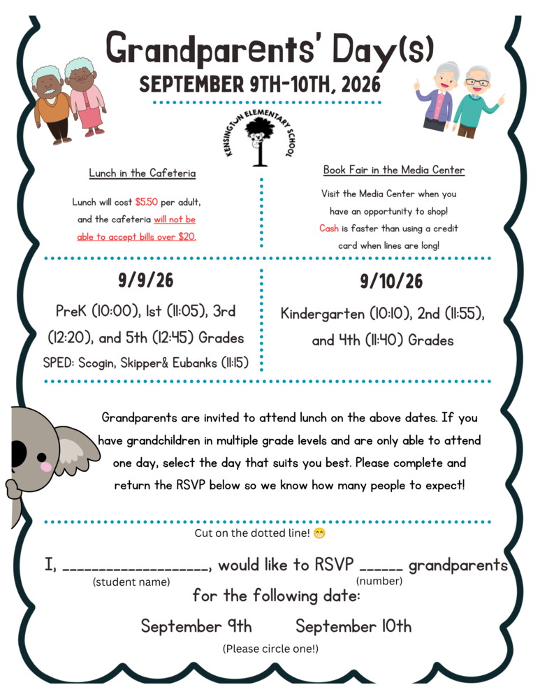 Grandparents Day Lunch September 9th for Pre-K, 1st, 3rd, 5th, and SPED Classes, September 10th for Kindergarten, 2nd, and 4th grades