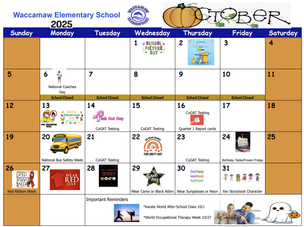 October Event Calendar: 14th - Wear Pink, 16th - Report Cards go home, 22nd - Wear Orange, 24th - Birthday Table, 27th - Wear red, 28th - wear favorite team jersey, 29th - wear camo or black, 30th - wear sunglasses, neon, or tie-dye, 31st - dress like favorite storybook character