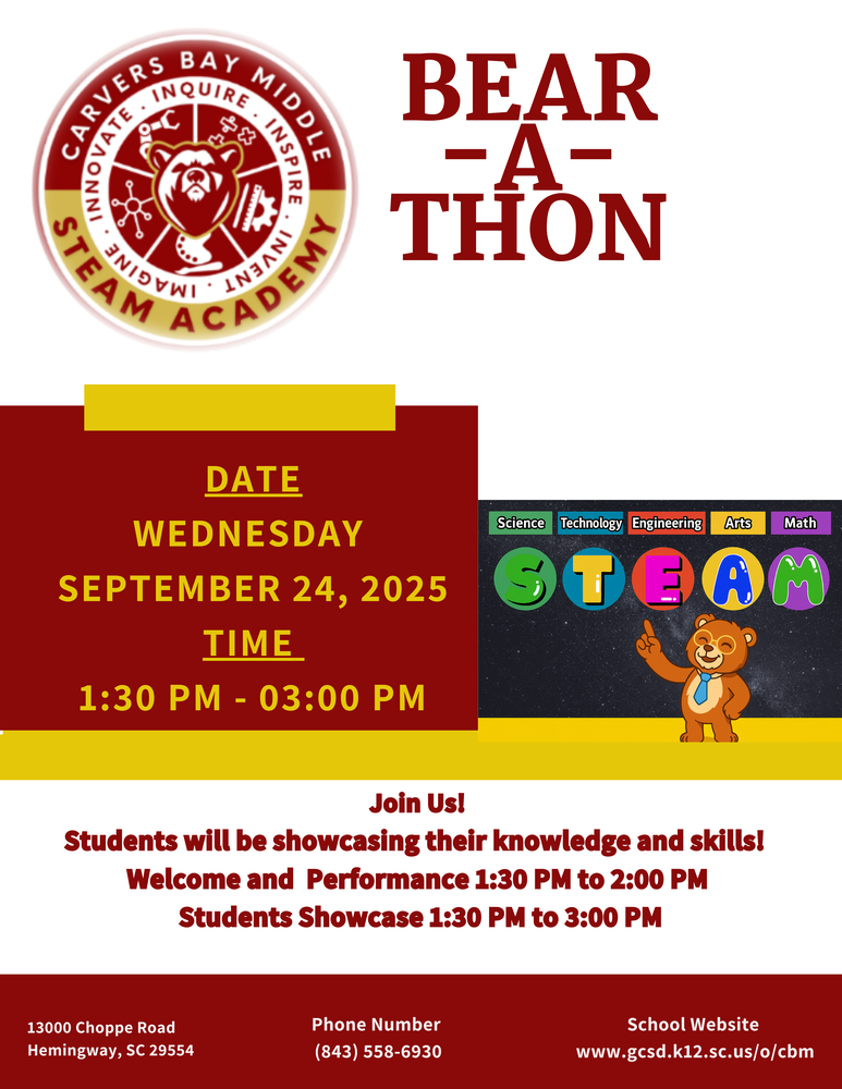 This is a flyer entitled BEAR-A-THON. It lists the date of the first Showcase of this school year. It is  September 24, 2025 at 1:30 PM in the gymnasium.  STEAM is the theme  of our first Showcase.