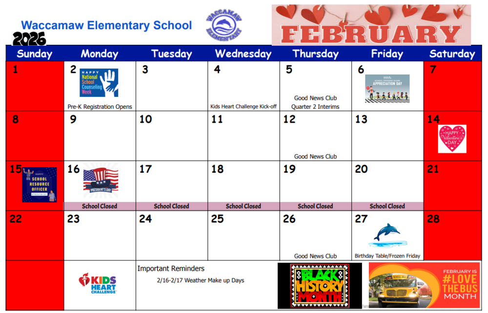 “February 2026 Waccamaw Elementary School calendar showing key events, including Pre-K registration, Kids Heart Challenge, Good News Club dates, Valentine’s Day, Presidents Day school closure, and end-of-month activities. Graphics note Black History Month and Love the Bus Month.”