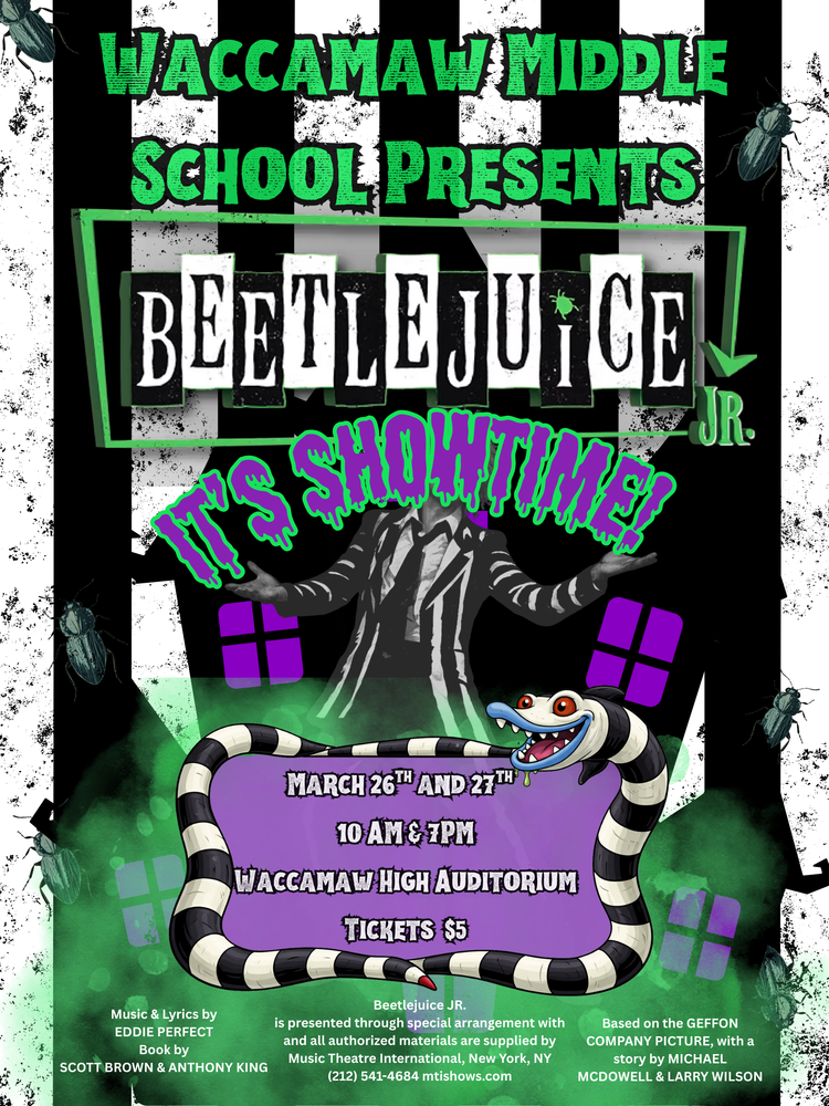 Waccamaw Middle School Presents Beetle Juice Jr.