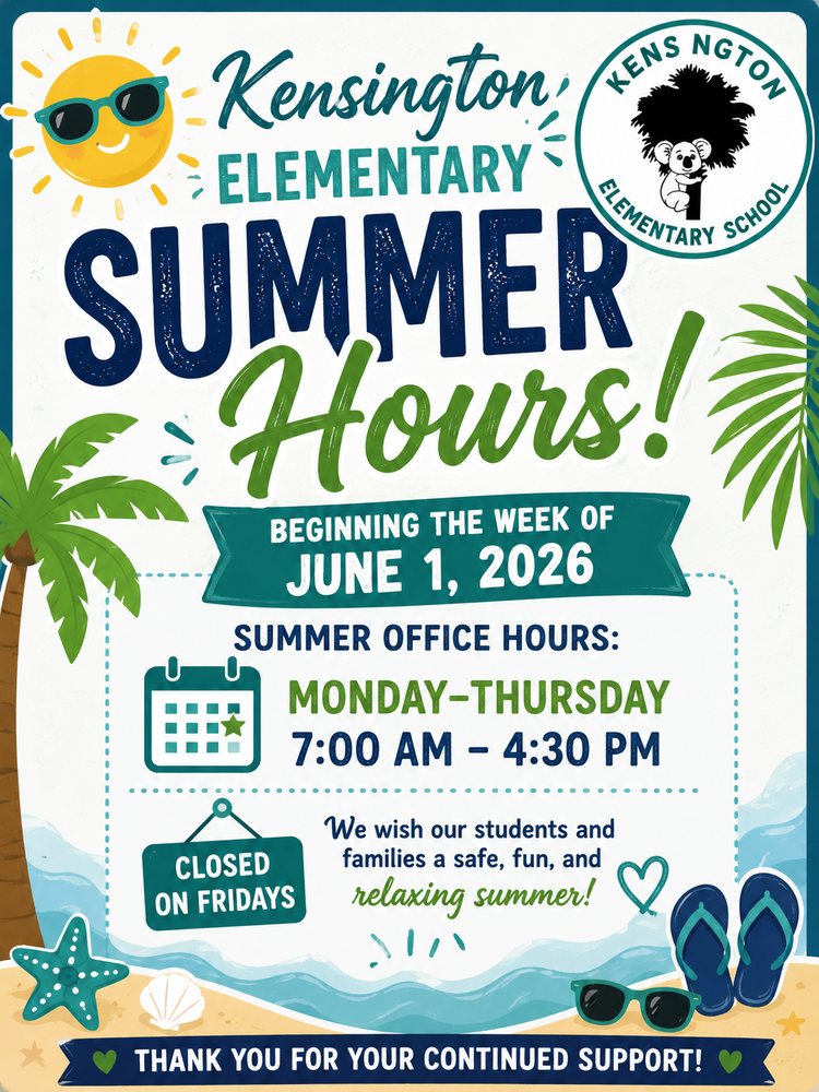 Flyer stating our summer office hours begins the week of June 1st, 7:00am-4:30pm, closed on Fridays