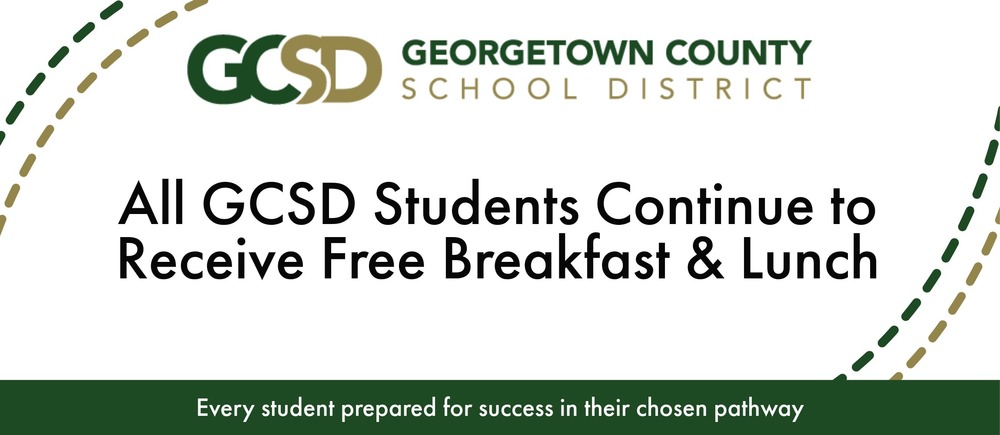 All GCSD Students Continue to Receive Free Breakfast & Lunch