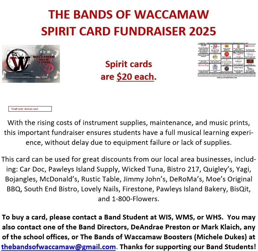 The Bands of Waccamaw Spirit Card Fundraiser - $20 each - contact thebandsofwaccamaw@gmail.com