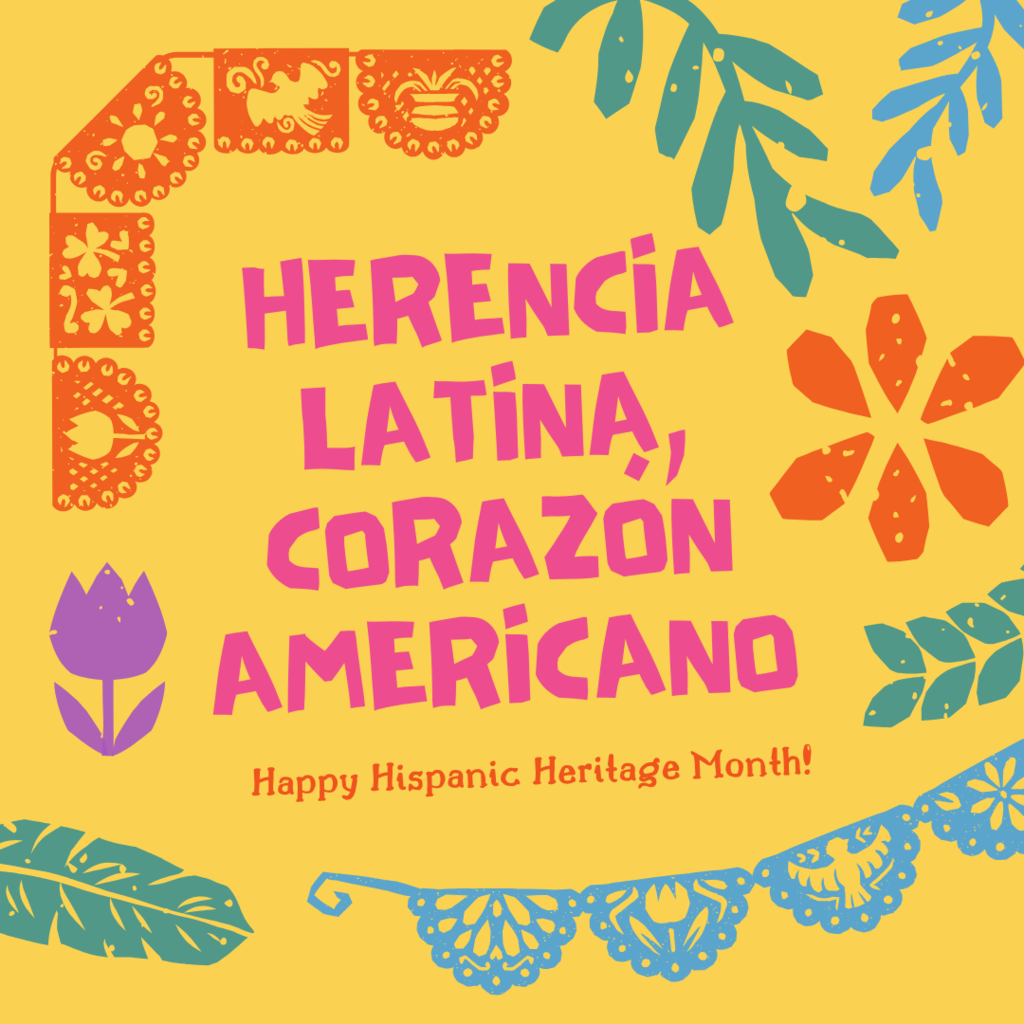 happy hispanic heritage month