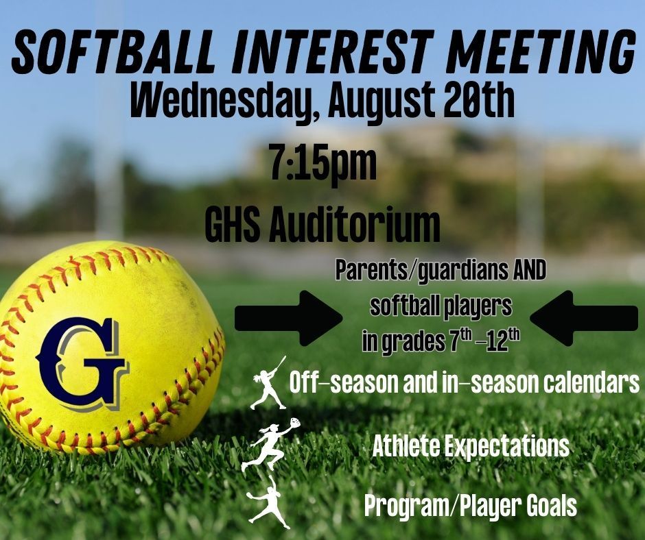 Reminder!! Softball Parent AND Player Meeting, Wednesday, August 20th at 7:15pm in the GHS Auditorium. Please make every effort to attend!