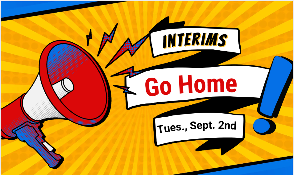 Interims go home today