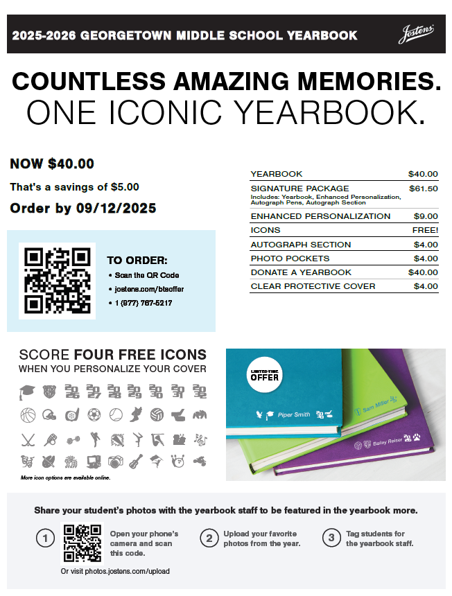 📸✨ It’s that time GMS! 🎉 Yearbooks for the 2025 2026 school year are now on sale! 🙌  Let’s grab your student’s memories 🎓💙 A keepsake they will treasure for a lifetime and future generations will love to look back on 😉  📝 Instructions are below and you can click the link to purchase today: 👉 https://www.jostens.com/apps/store/productBrowse/1042688/Georgetown-Middle-School/2026-Yearbook/2025081813152227076/CATALOG_SHOP  📚 Don’t miss out. Secure your copy now before they are gone! 🎊